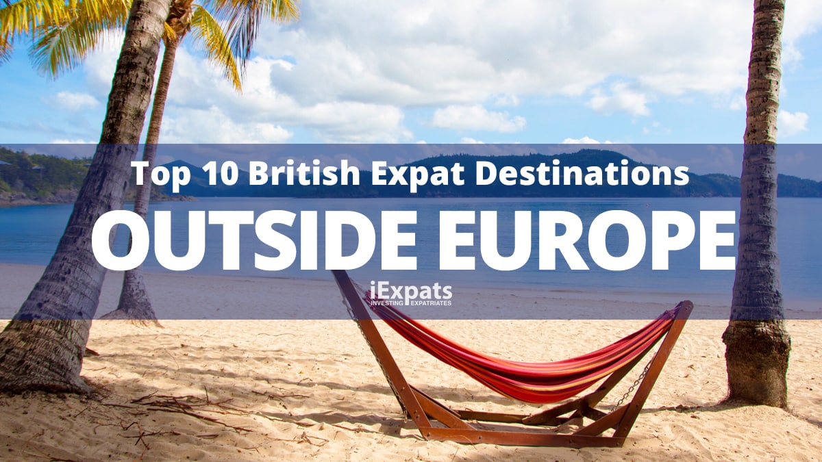 Top 10 British Expat Sunshine Destinations Outside Europe