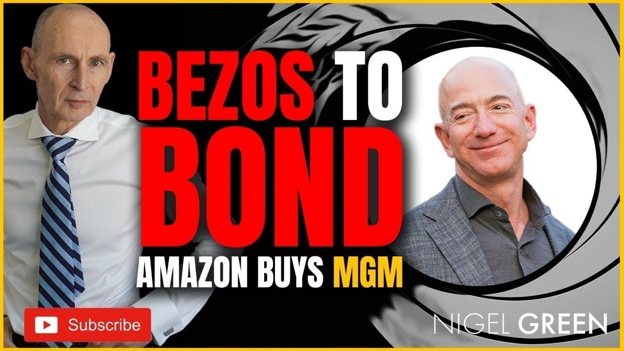 Amazon buys MGM - Bezos to Bond - Game Changer?