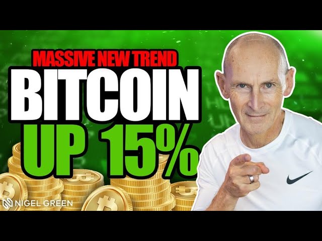 Bitcoin Up 15% - Massive New Trend - Nigel Green deVere CEO